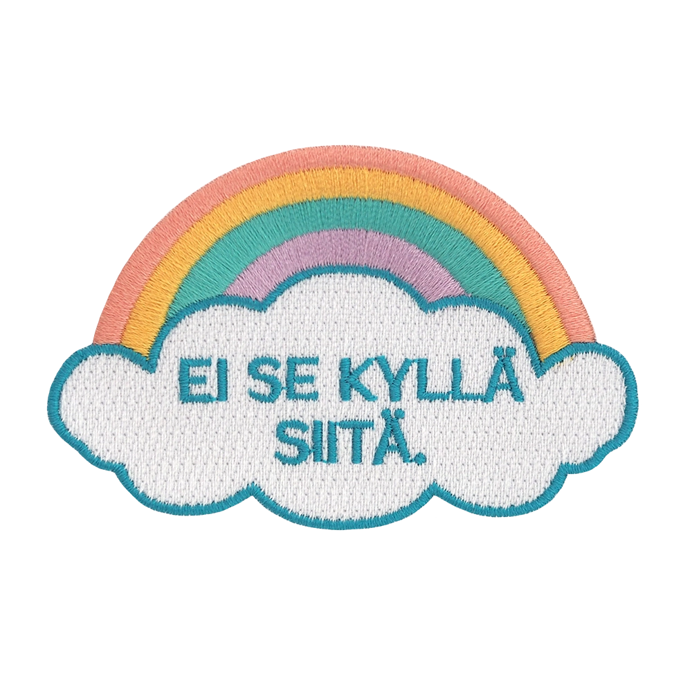 Brodeerattu haalarimerkki, sateenkaari, teksti: Ei se kyllä siitä.