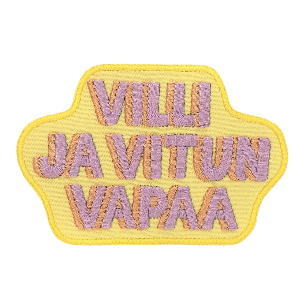 Brodeerattu haalarimerkki, teksti: Villi ja vitun vapaa.