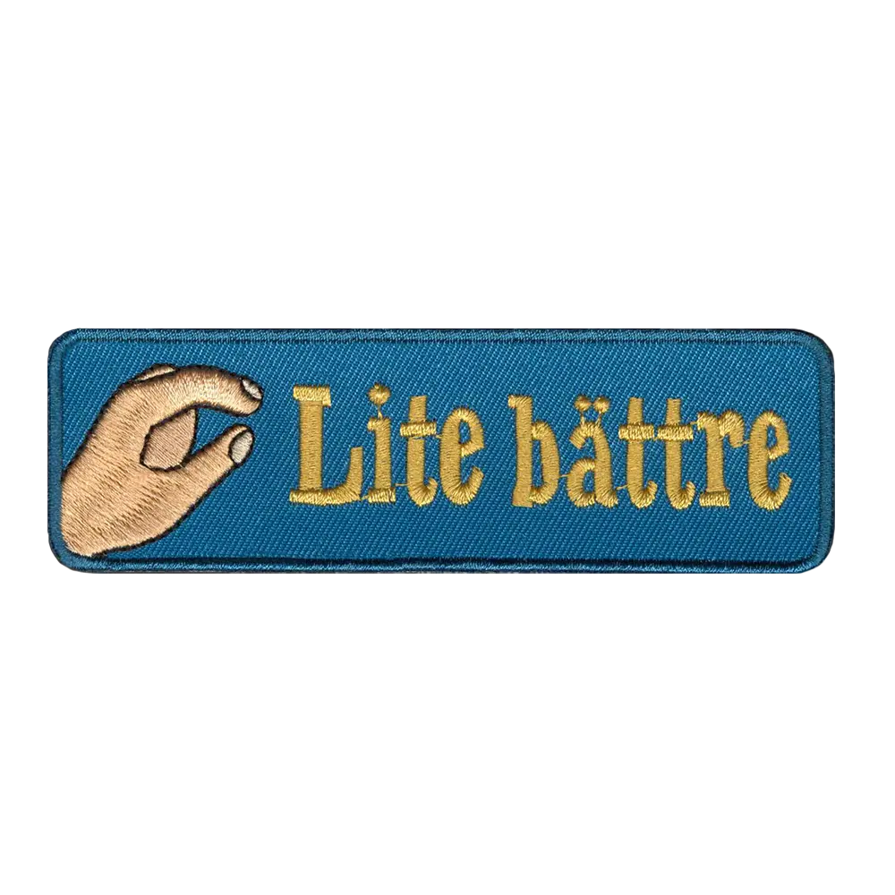 Brodeerattu kangasmerkki, Lite bättre.