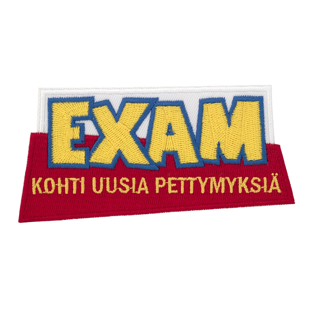 Brodeerattu haalarimerkki, teksti: Exam - kohti uusia pettymyksiä.