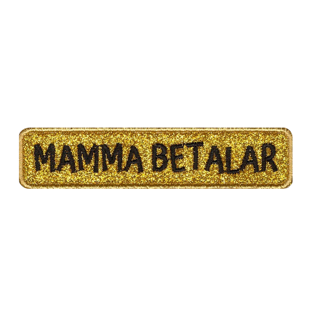 Brodeerattu glitterhaalarimerkki, teksti: Mamma betalar.