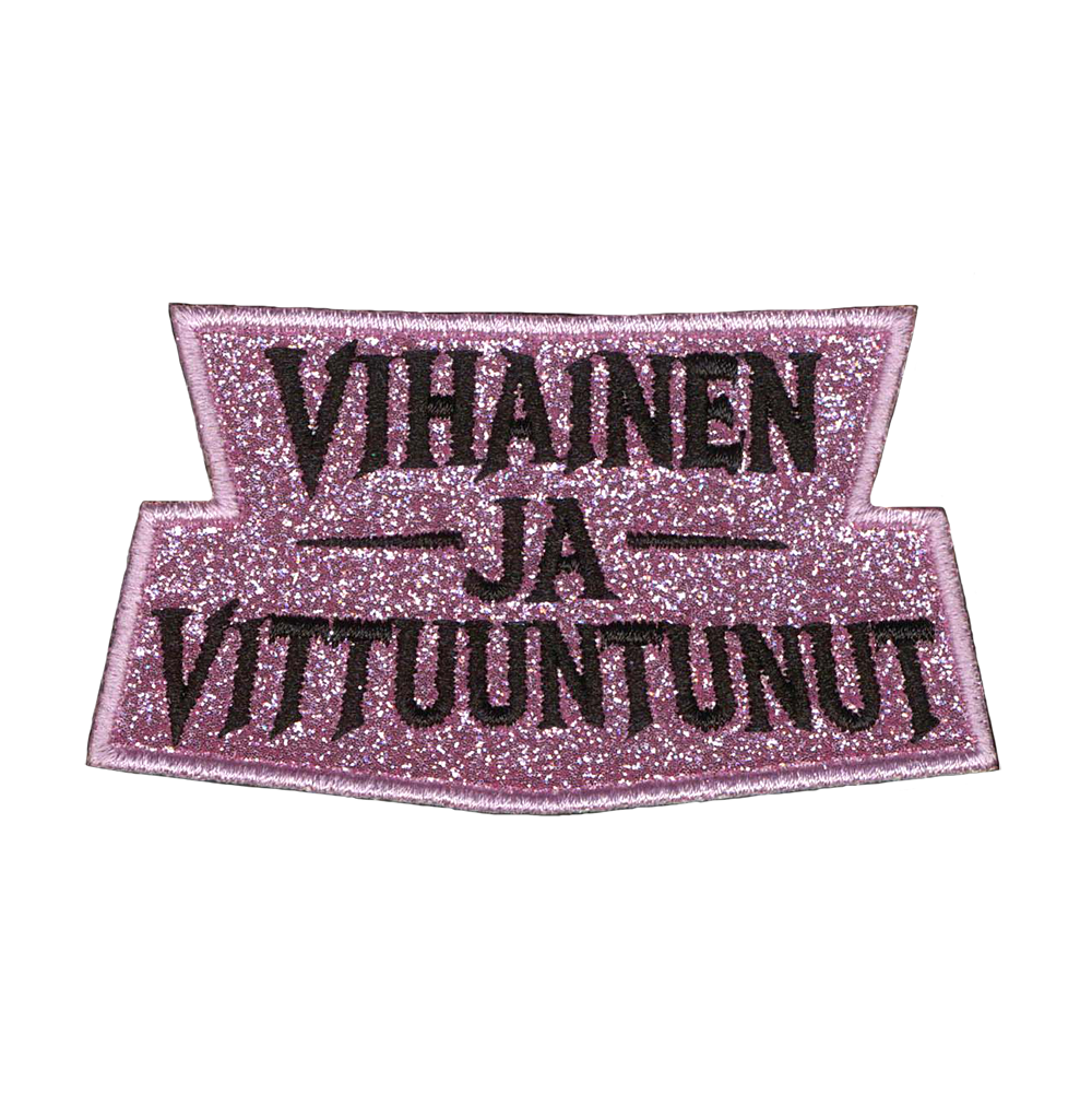Brodeerattu glitterkangasmerkki, teksti: vihainen ja vittuuntunut.